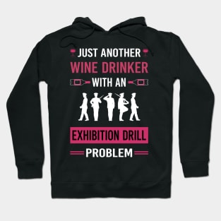 Wine Drinker Exhibition Drill Hoodie